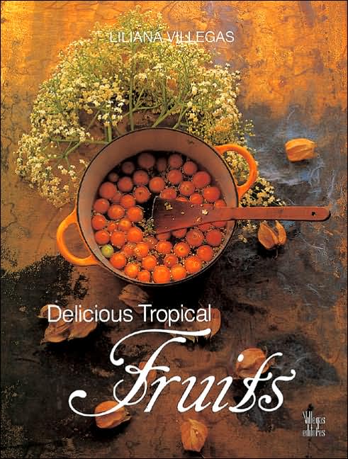 Delicious Tropical Fruits