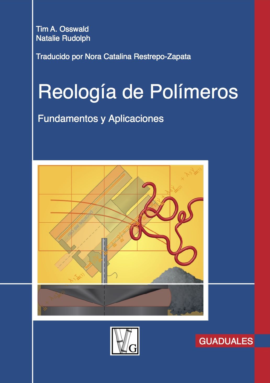 Reologia de Polimeros: Fundamentos y Aplicaciones