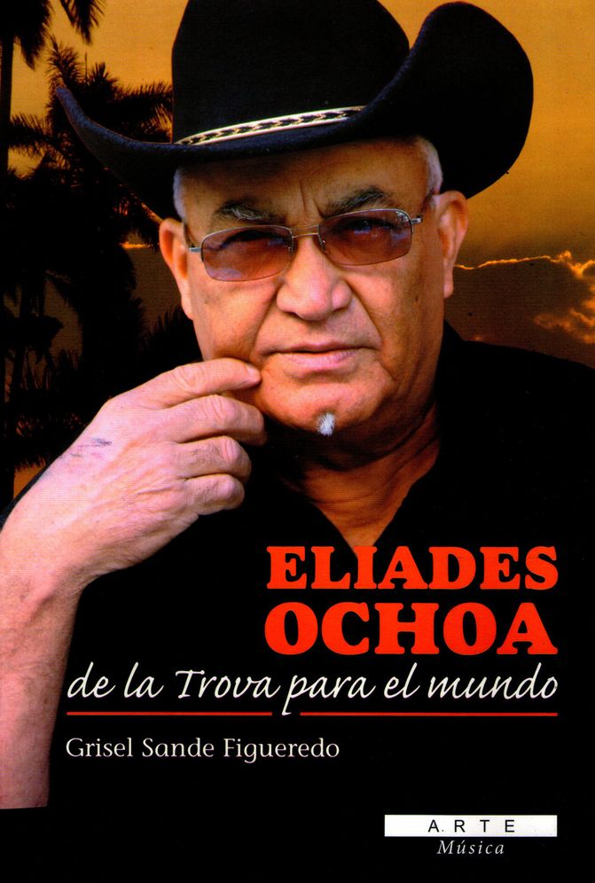 Eliades Ochoa de la Trova para el Mundo