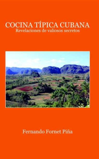 Cocina típica cubana. Revelaciones de valiosos secretos