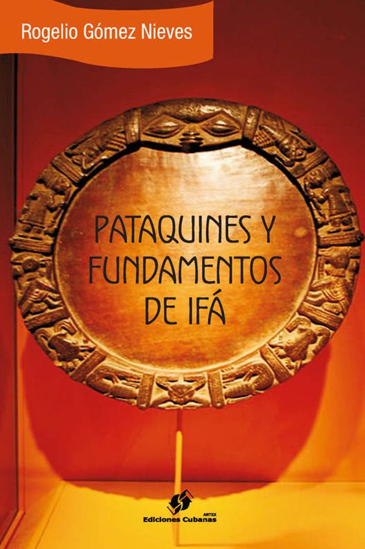Pataquines y Fundamentos de Ifá.