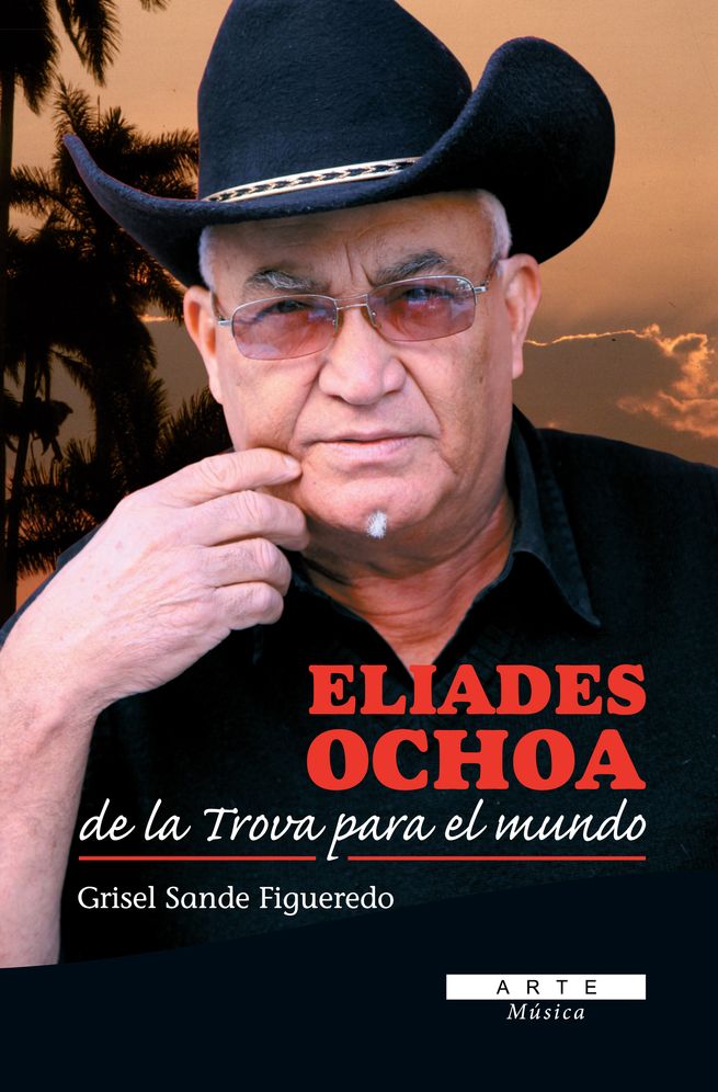 Eliades Ochoa, de la Trova para el mundo