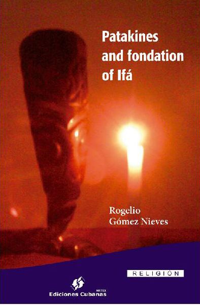 Patakines and fondation of Ifá.