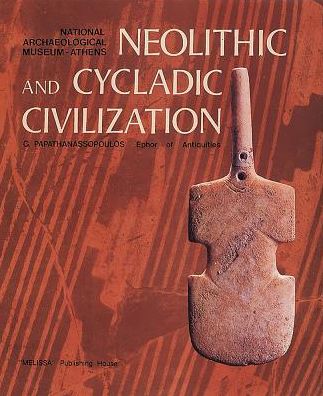 Neolithic and Cycladic Civilization
