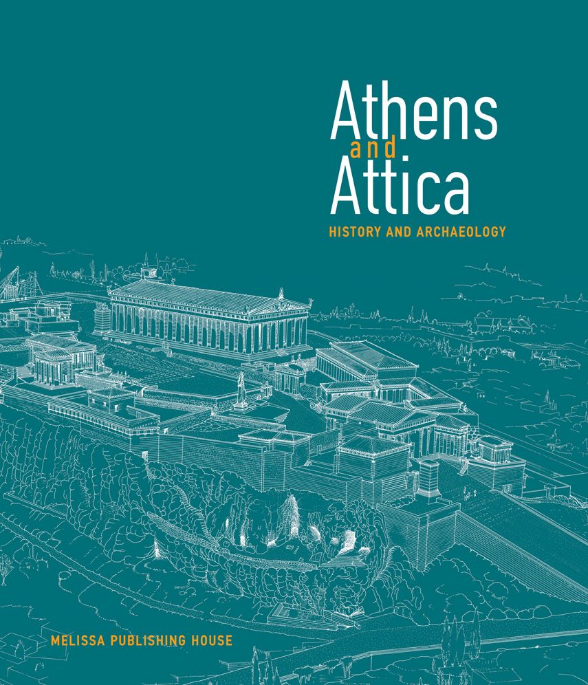 Athens and Attica: History and Archaeology