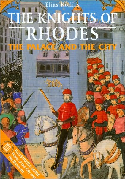 The Knights of Rhodes - The Palace and the City