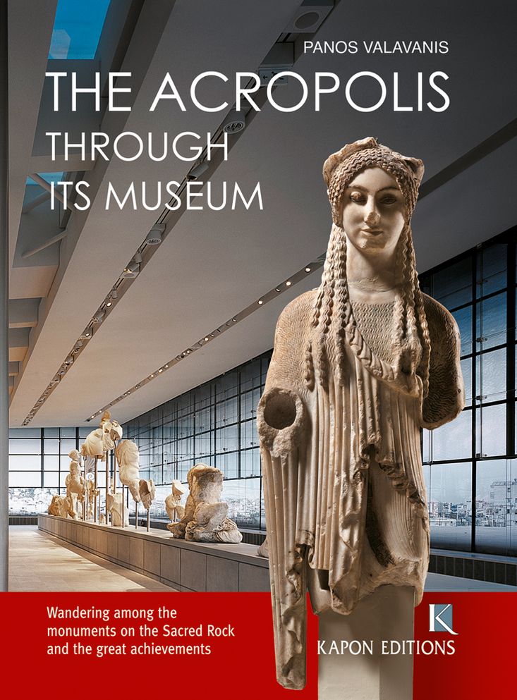 The Acropolis: Through its Museum