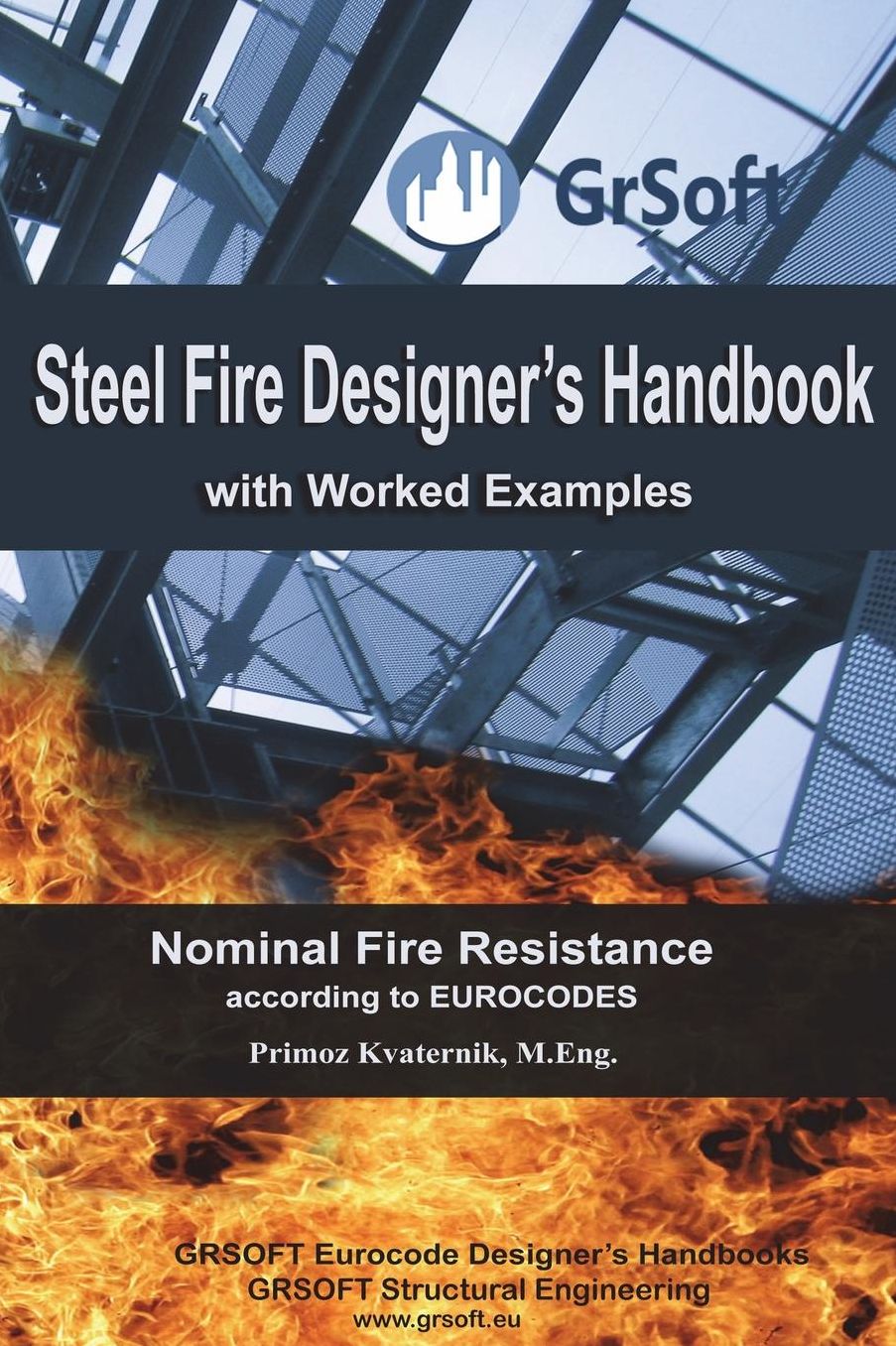 Steel Fire Designer's Handbook with Worked Examples: Nominal Fire Resistance according to EUROCODES