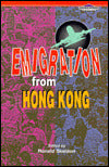 Emigration from Hong Kong: Tendencies and Impacts