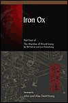 Iron Ox: Part Four of the Marshes of Mount Liang by Shi Nai'an and Luo Guanzhong