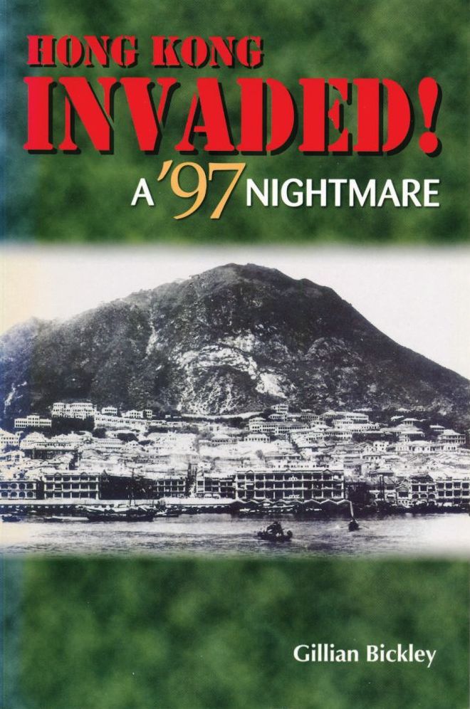 Hong Kong Invaded!: A '97 Nightmare