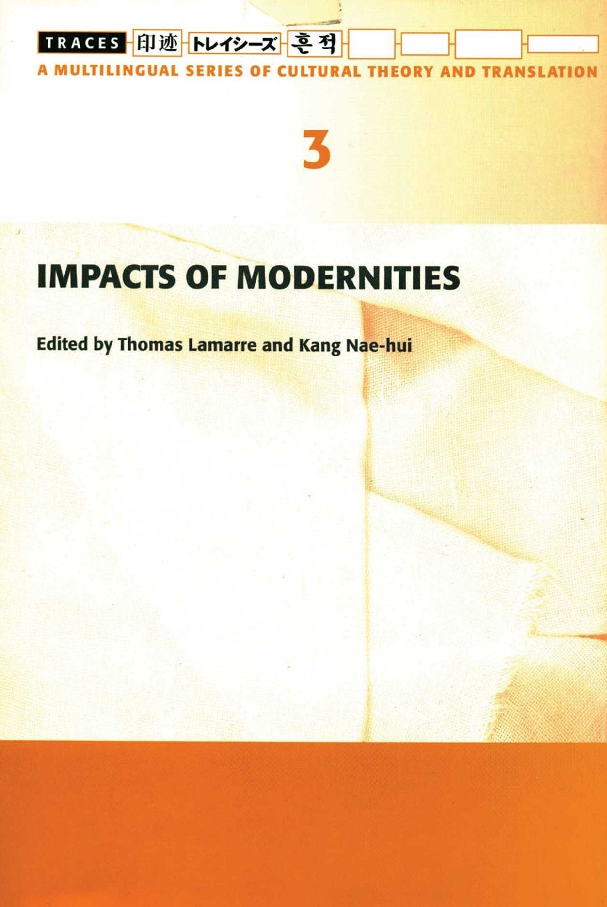 Impacts of Modernities