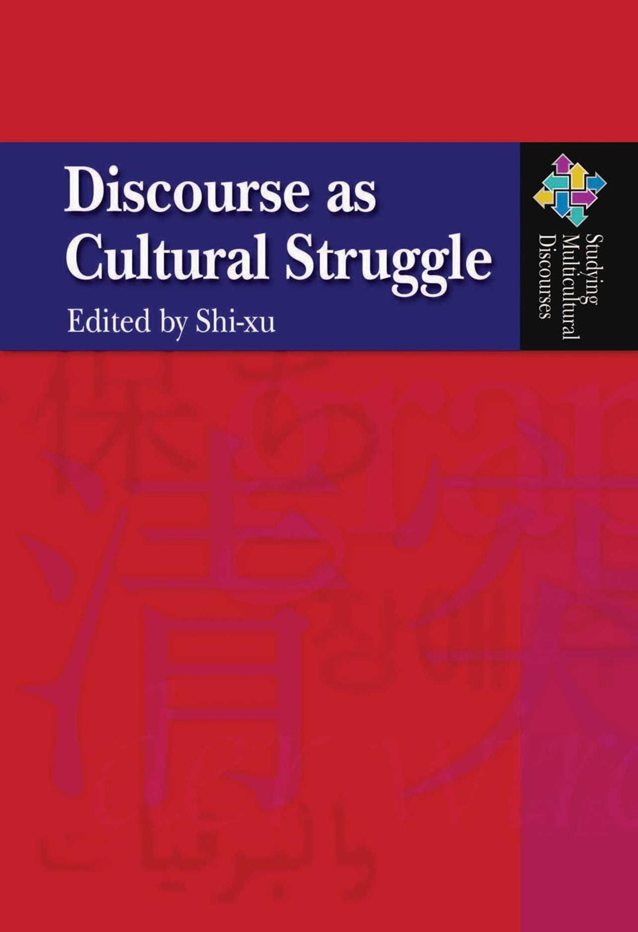 Discourse as Cultural Struggle