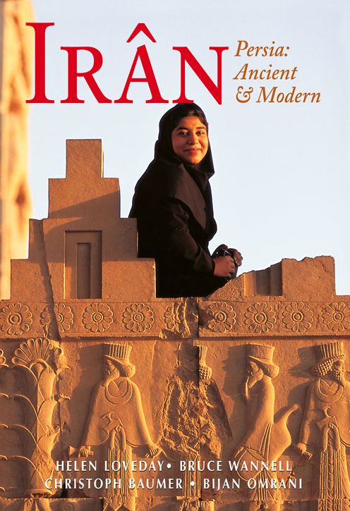 Iran: Persia: Ancient and Modern