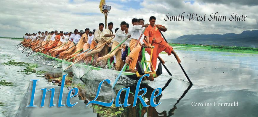 Inle Lake: South West Shan State
