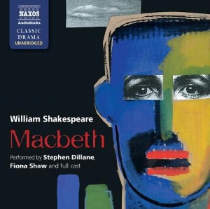 Macbeth (Naxos Classic Drama)