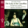 Lady of the Camellias: La Dame Aux Camelias