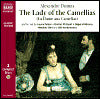 Lady of the Camellias: La Dame Aux Camelias