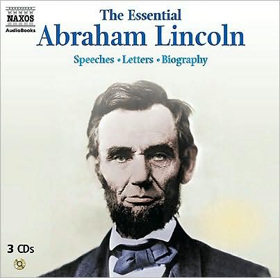 The Essential Abraham Lincoln