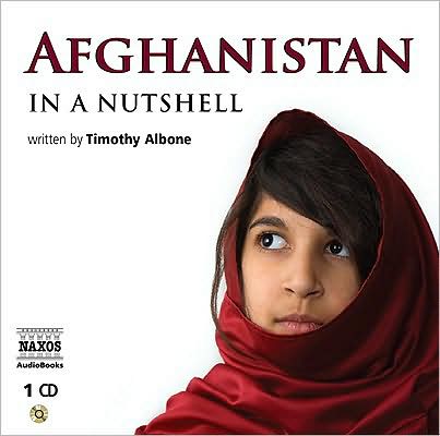 In a Nutshell: Afghanistan: A History