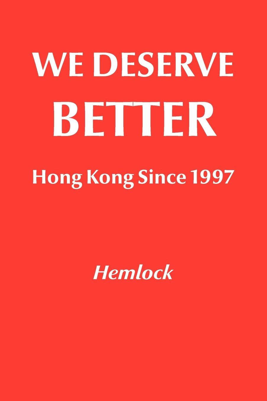 We Deserve Better