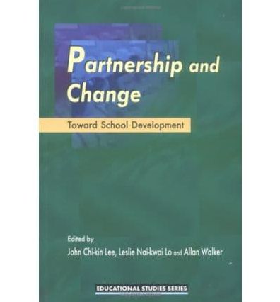 Partnership and Change: Toward School Development