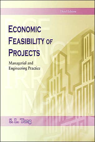 Economic Feasibility of Projects: Managerial and Engineering Practice