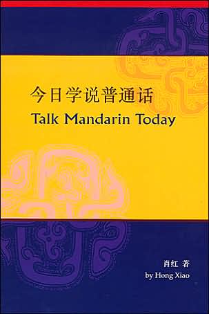 Talk Mandarin Today (Book and CD)
