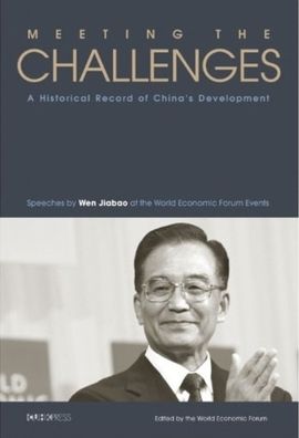 Meeting the Challenges: A Historical Record of China's Development