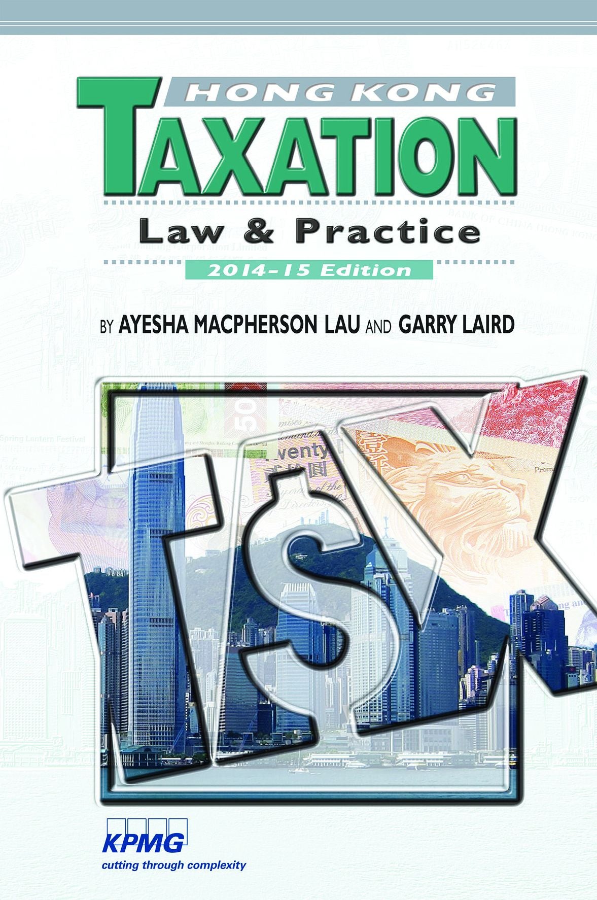 Hong Kong Taxation: Law and Practice