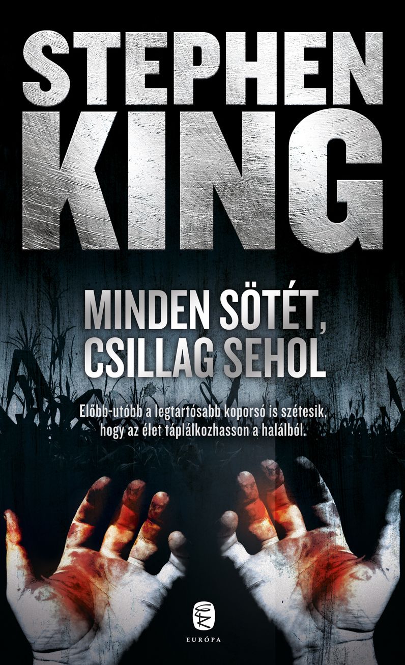 Minden sötét, csillag sehol: Kisregények