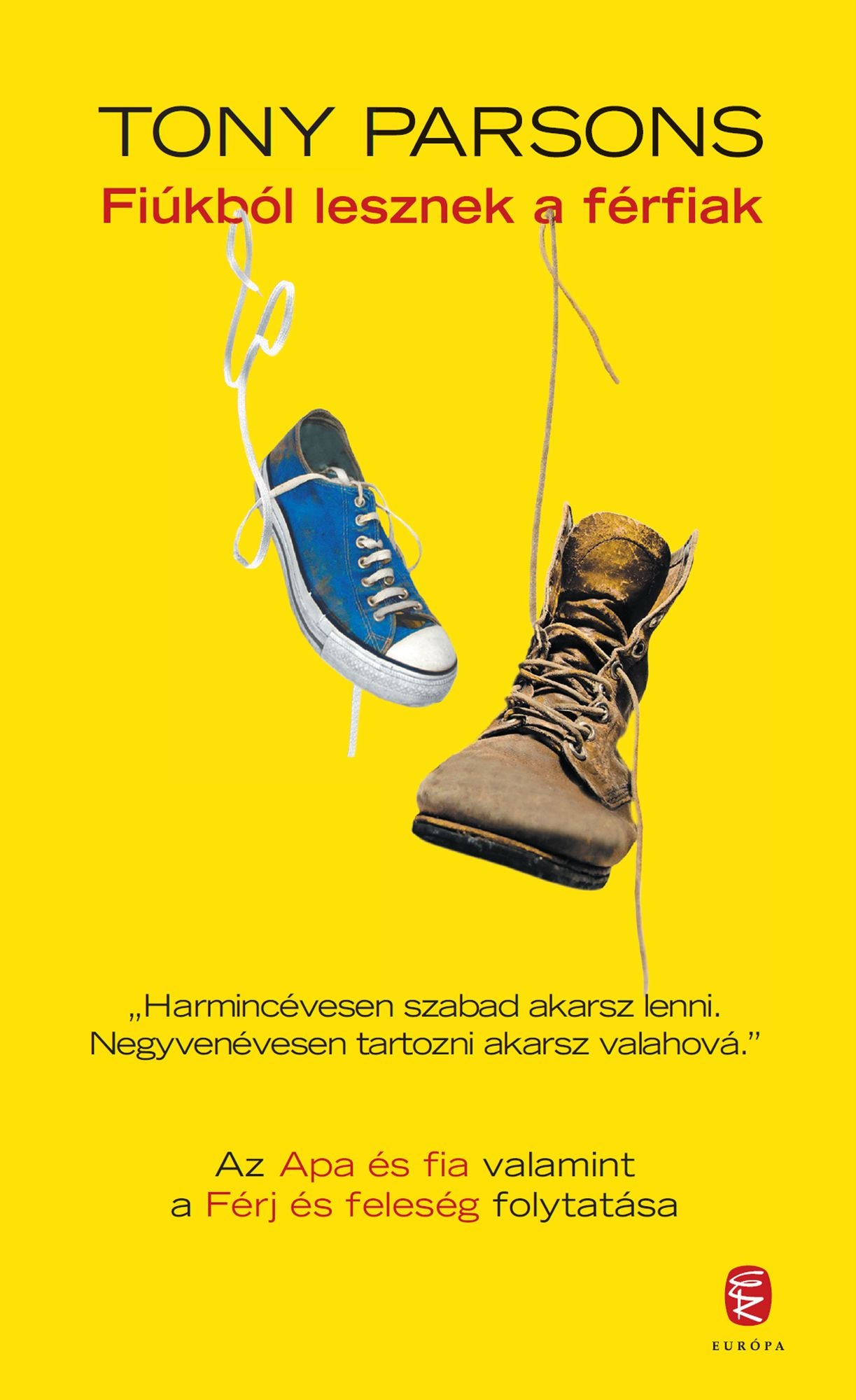 Fiúkból lesznek a férfiak