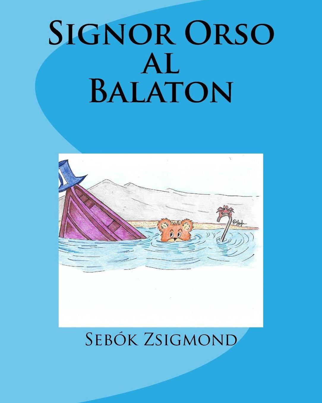 Signor Orso al Balaton