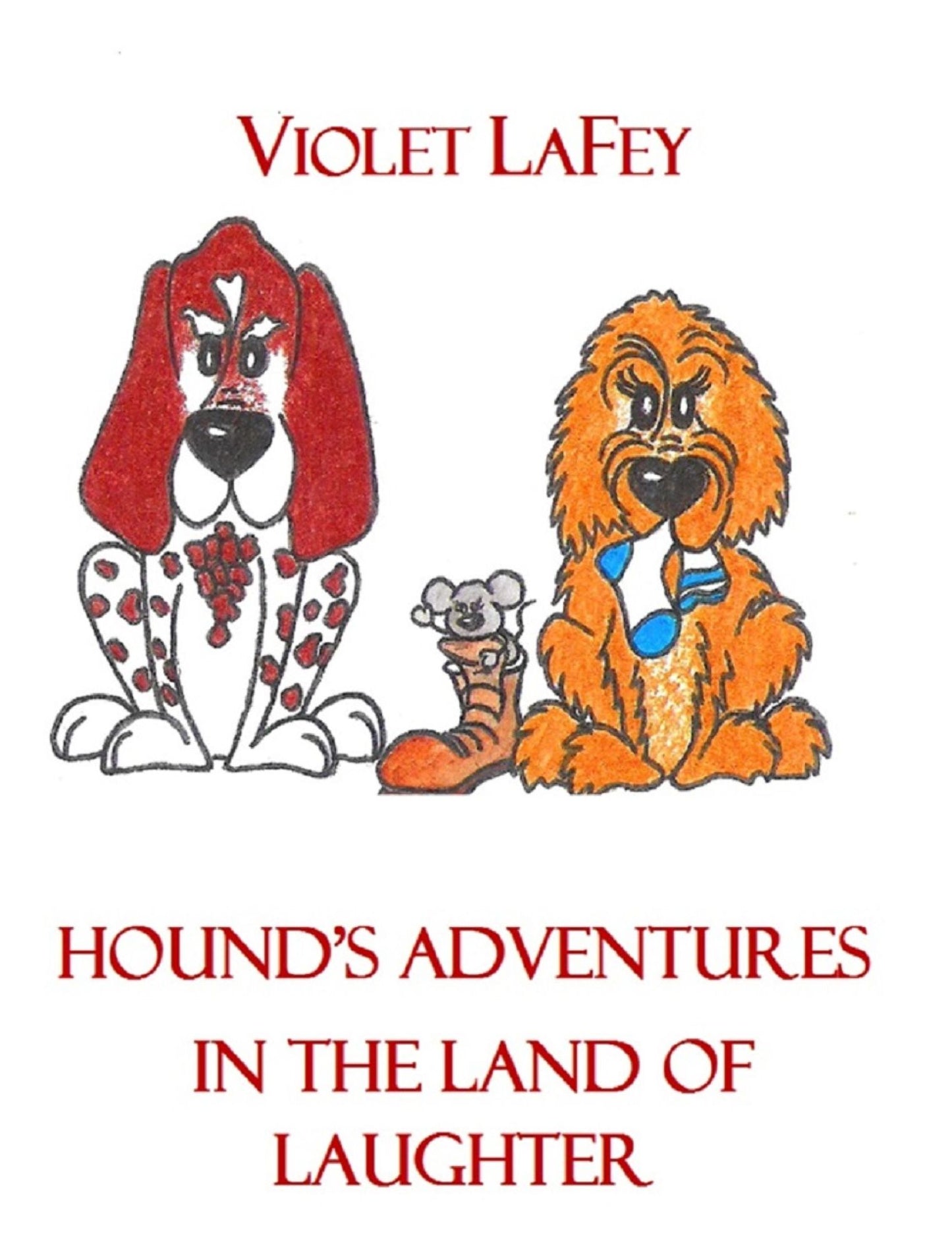 Hound's Adventures in the Land of Laughter