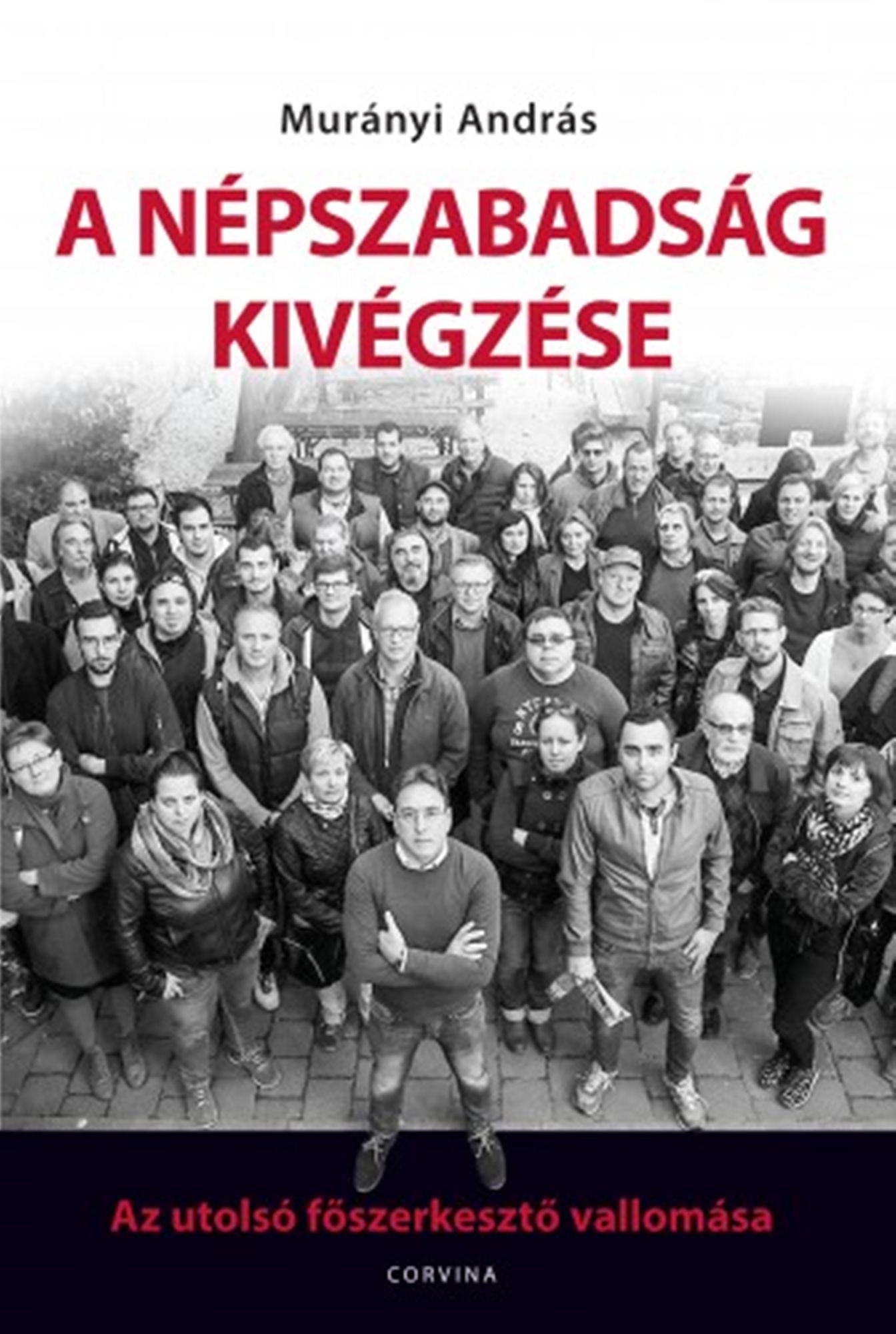 A Népszabadság kivégzése: Az utolsó fása