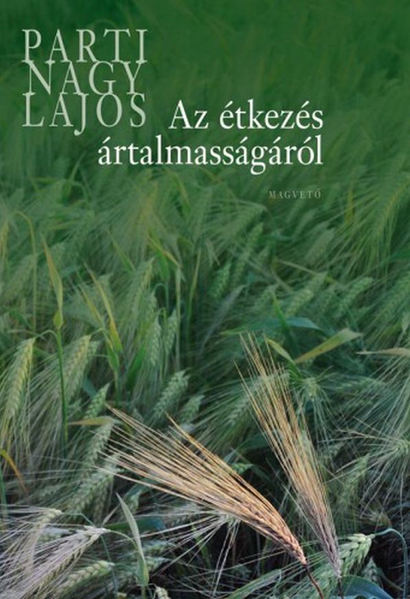 Az étkezés ártalmasságáról