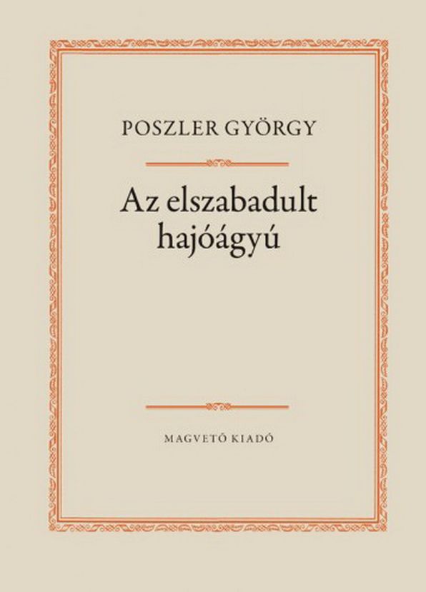 Az elszabadult haj&oacute;&aacute;gy&uacute;