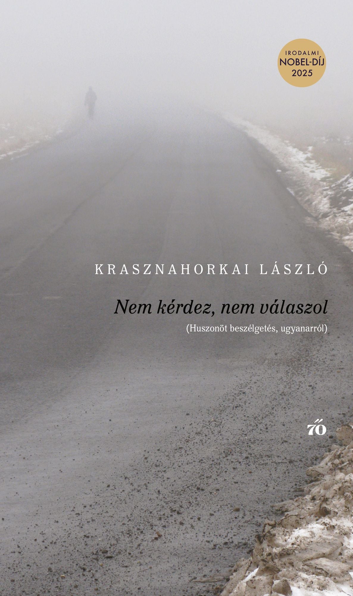 Nem kérdez, nem válaszol