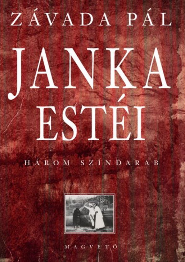 Janka estéi : Három színdarab