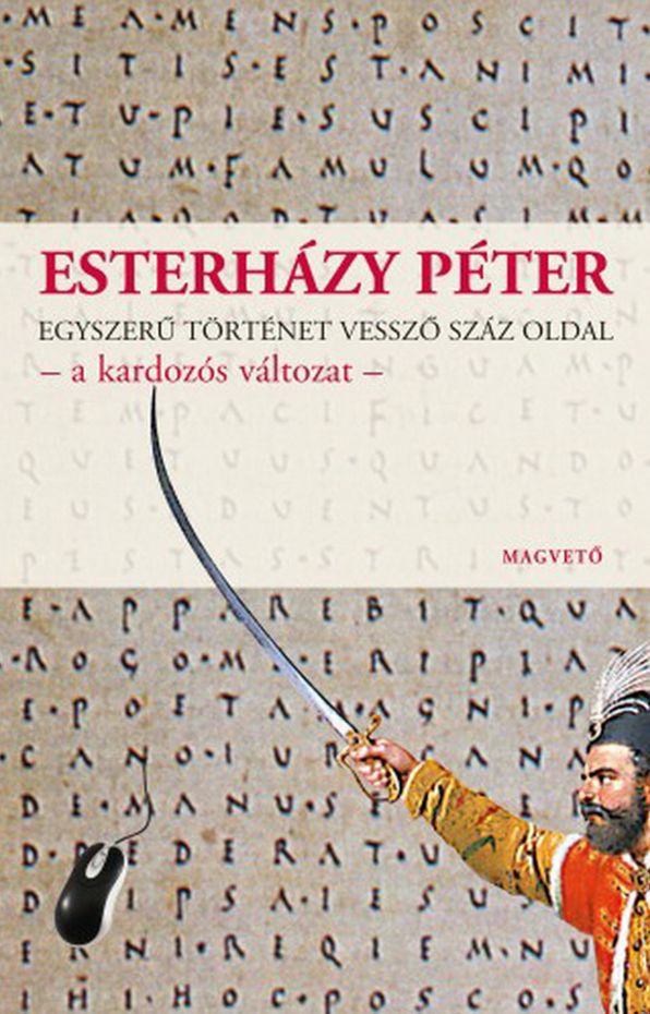Egyszerű t&ouml;rt&eacute;net vessző sz&aacute;z oldal : A kardoz&oacute;s v&aacute;ltozat