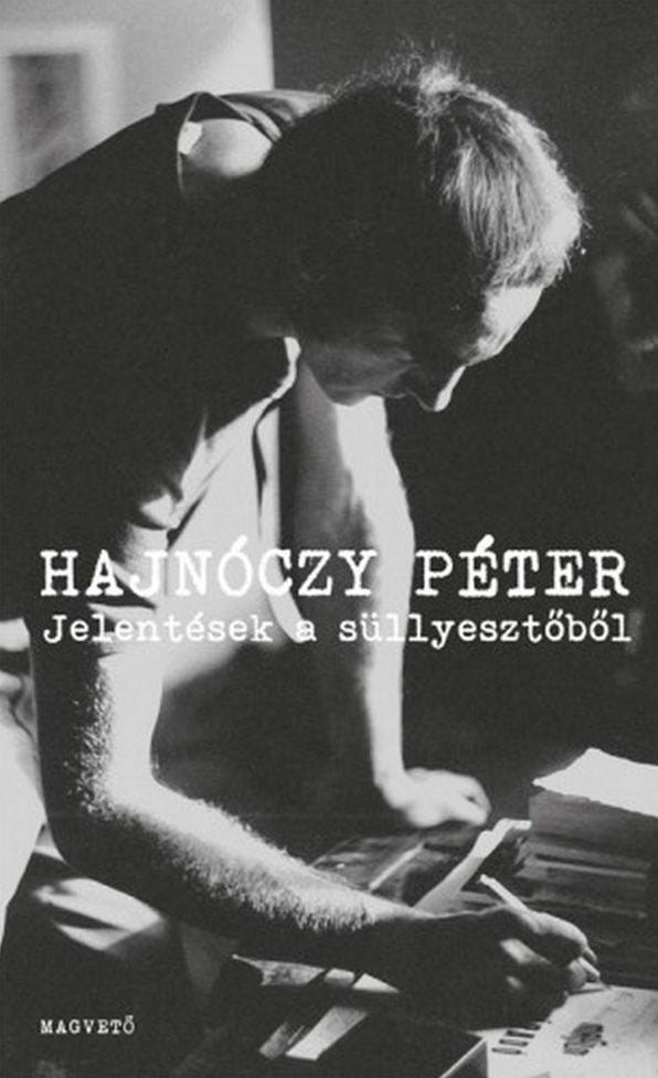 Jelentések a süllyesztőből...