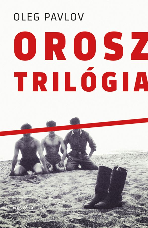 Orosz trilógia