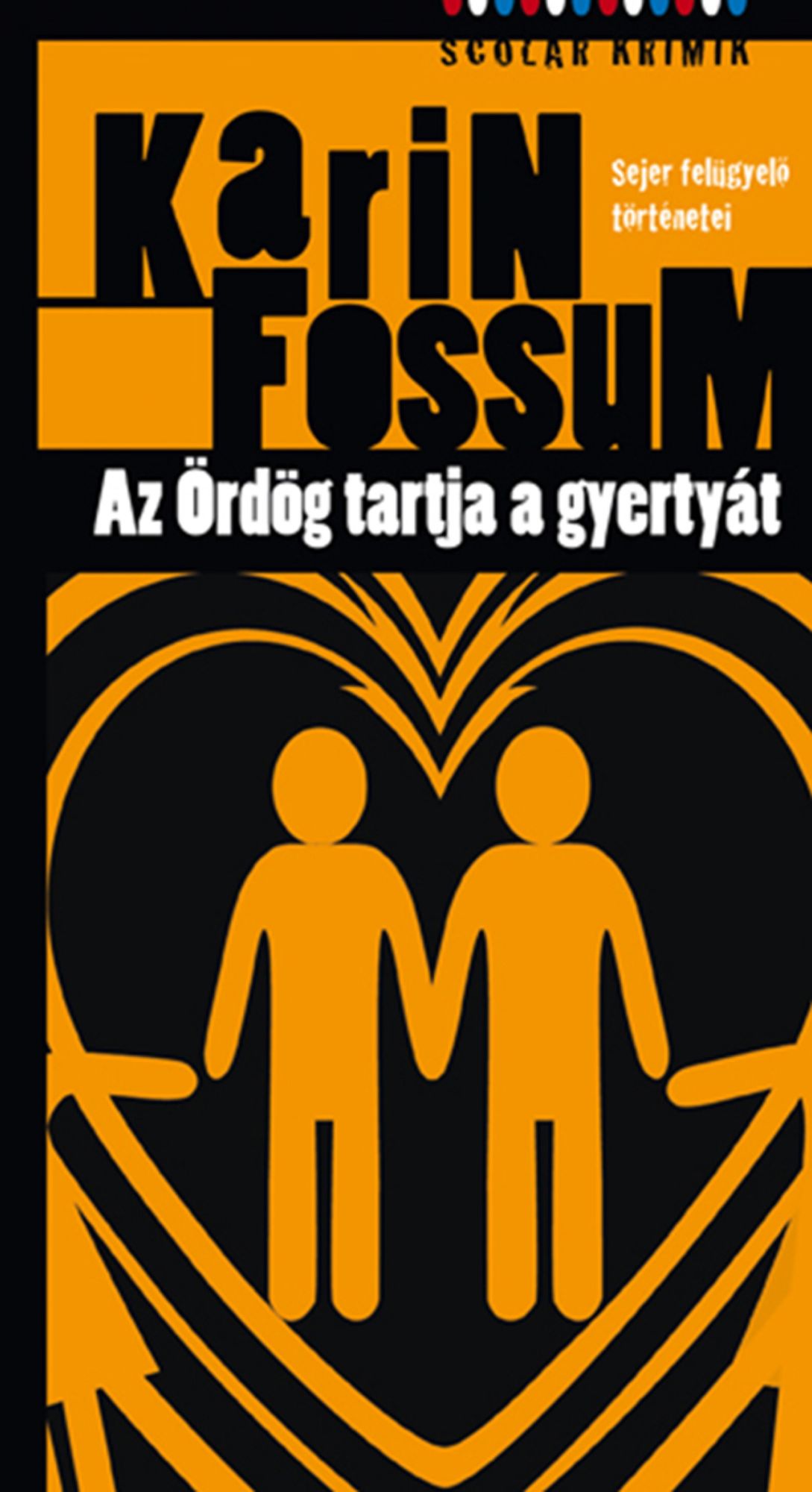 Az ördög tartja a gyertyát