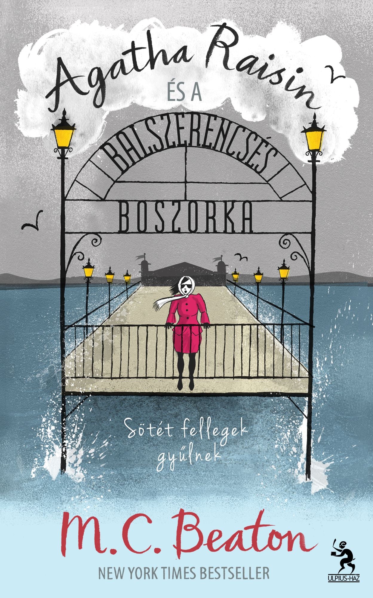Agatha Raisin és a balszerencsés boszorka