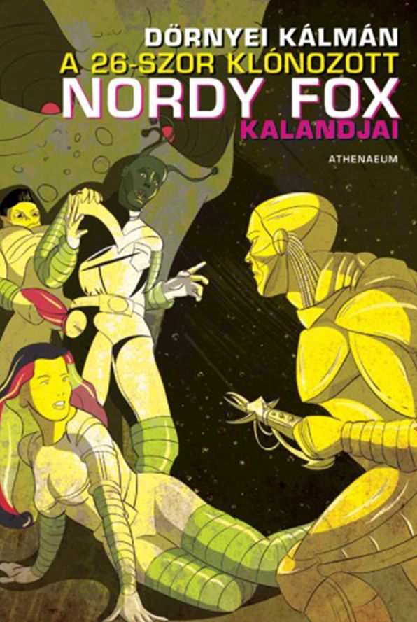 A 26-szor klónozott Nordy Fox kalandjai