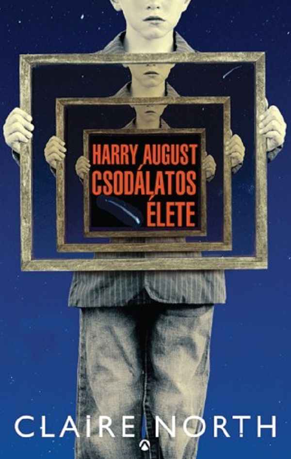 Harry August csodálatos élete