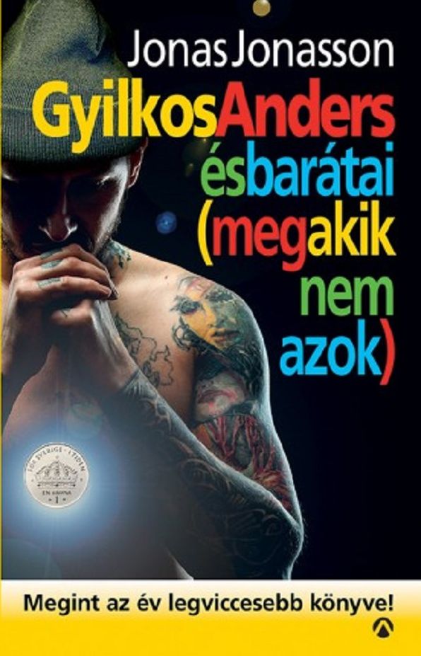 Gyilkos-Anders és barátai: (meg akik nem azok)