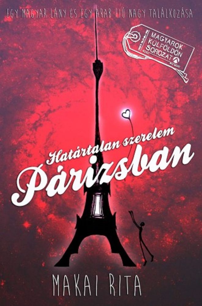 Határtalan szerelem Párizsban: Egy magyar lány és egy arab fiú nagy találkozása