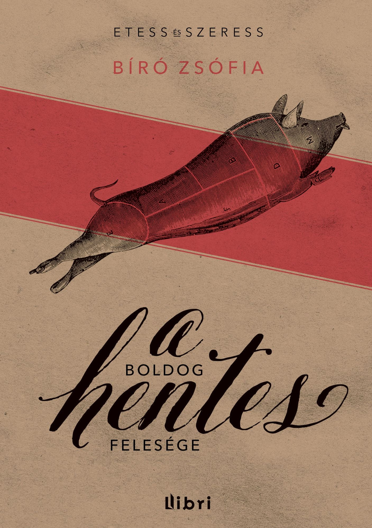 A boldog hentes felesége