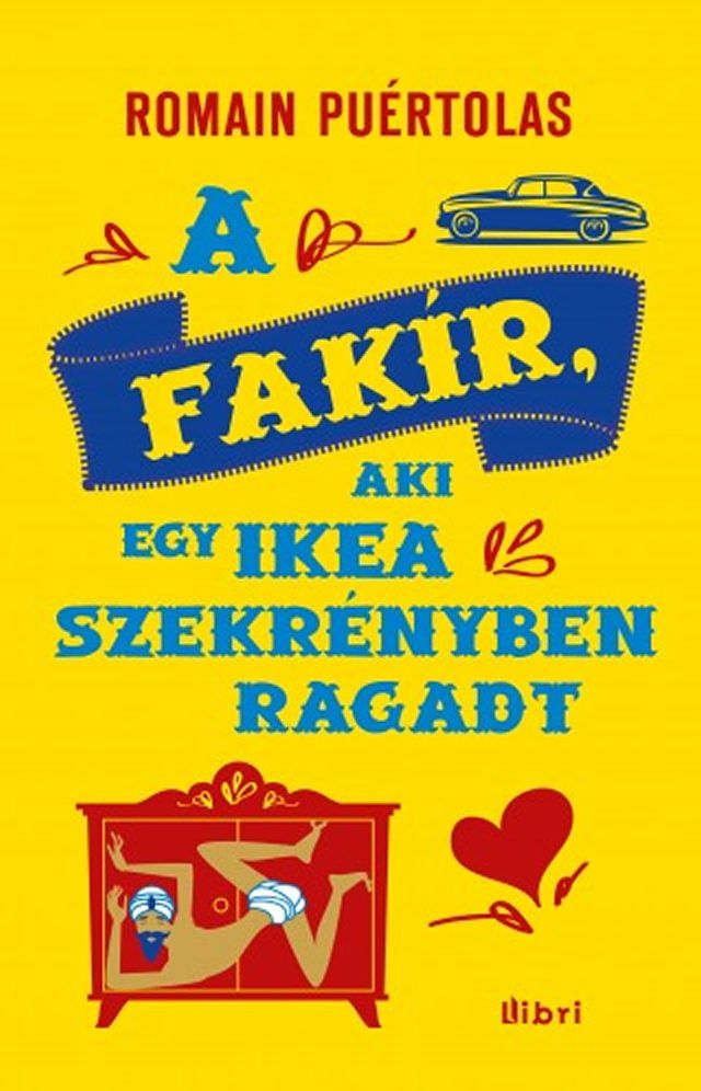A fakír, aki egy Ikea-szekrényben ragadt